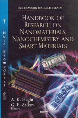 Handbook of Research on Nanomaterials, Nanochemistry and Smart Materials