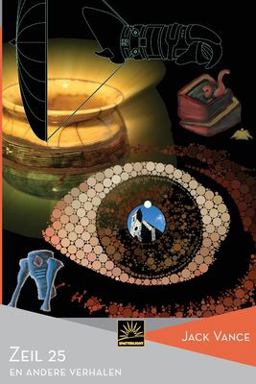 Zeil 25 en Andere Verhalen Zeil 25 en Andere Verhalen