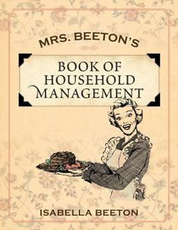 Mrs. Beeton's Book of Household Management  9781619491403 Front Cover