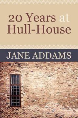 20 Years at Hull-House  9781619491588 Front Cover