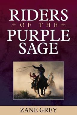 Riders of the Purple Sage  9781619492578 Front Cover