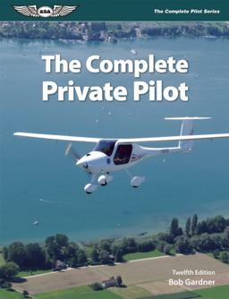 The Complete Private Pilot