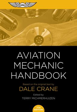 Aviation Mechanic Handbook: The Aviation Standard  9781619544949 Front Cover