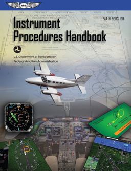 Instrument Procedures Handbook 2017: Asa Faa-h-8083-16b  9781619546332 Front Cover