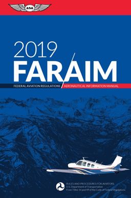 Far/aim 2019 Federal Aviation Regulations / Aeronautical Information Manual  9781619546684 Front Cover