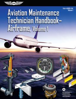 Aviation Maintenance Technician Handbook: Airframe, Volume 1 (2023) Faa-H-8083-31a  9781619548268 Front Cover