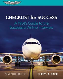 Checklist for Success A Pilot's Guide to the Successful Airline Interview 7th 9781619549456 Front Cover