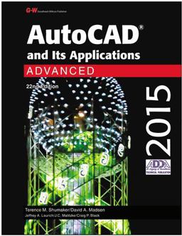 AutoCAD and Its Applications Advanced 2015