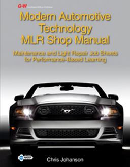 Modern Automotive Technology MLR Shop Manual