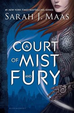 Court of Mist and Fury  9781619634466 Front Cover