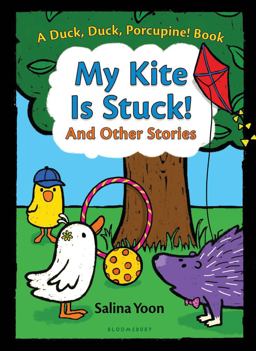 My Kite Is Stuck! and Other Stories  9781619638907 Front Cover
