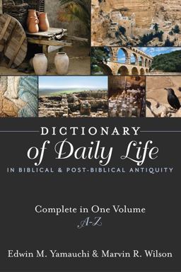Dictionary of Daily Life in Biblical and Post-biblical Antiquity:  9781619701458 Front Cover