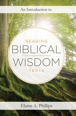 Introduction to Reading Biblical Wisdom Texts  9781619707108 Front Cover