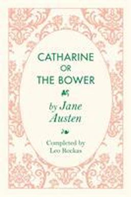 Catharine or the Bower