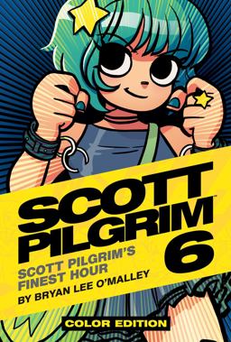 Scott Pilgrim Vol. 6 Scott Pilgrim's Finest Hour  9781620100059 Front Cover