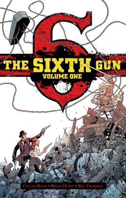 The Sixth Gun Vol. 1 Deluxe Edition