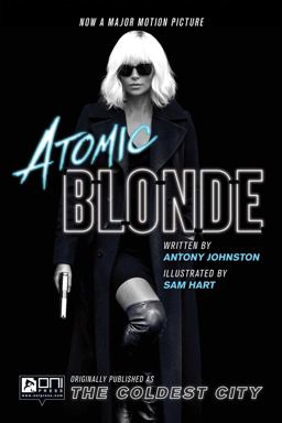 Atomic Blonde The Coldest City  9781620103814 Front Cover