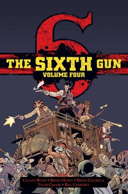 Sixth Gun Vol. 4 Deluxe Edition  9781620104224 Front Cover