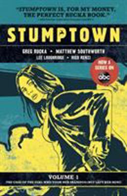 Stumptown Vol. 1 The Case of the Girl Who Took Her Shampoo  9781620104408 Front Cover
