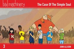 Bad Machinery Vol. 3