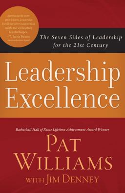 Leadership Excellence The Seven Sides of Leadership for the 21st Century  9781620297834 Front Cover