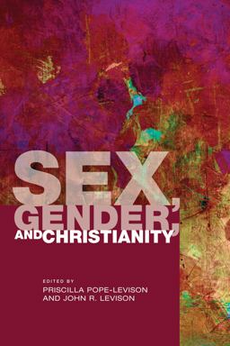 Sex, Gender, and Christianity  9781620320150 Front Cover