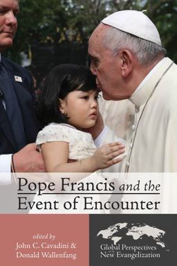 Pope Francis and the Event of Encounter  9781620321966 Front Cover