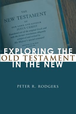 Exploring the Old Testament in the New:  9781620322574 Front Cover