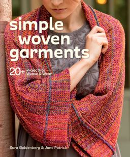 Simple Woven Garments 20+ Projects to Weave and Wear  9781620336175 Front Cover