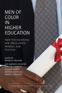 Men of Color in Higher Education New Foundations for Developing Models for Success  9781620361603 Front Cover