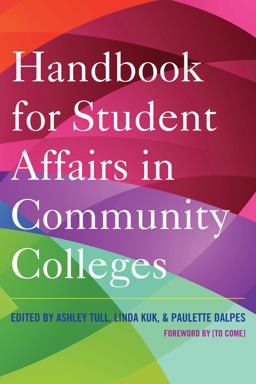 Handbook for Student Affairs in Community Colleges  9781620362044 Front Cover
