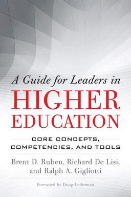 Guide for Leaders in Higher Education Core Concepts, Competencies, and Tools  9781620363928 Front Cover