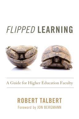 Flipped Learning A Guide for Higher Education Faculty  9781620364321 Front Cover