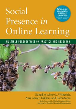 Social Presence in Online Learning Multiple Perspectives on Practice and Research  9781620365090 Front Cover