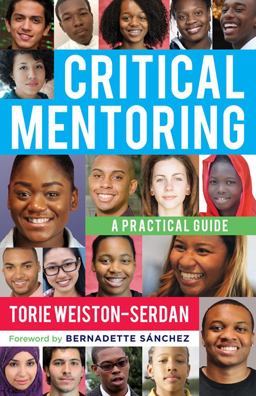 Critical Mentoring A Practical Guide  9781620365526 Front Cover