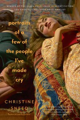 Portraits of a Few of the People I've Made Cry Stories  9781620400456 Front Cover