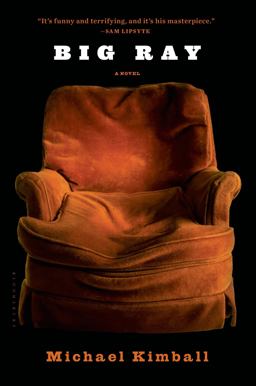 Big Ray A Novel  9781620400678 Front Cover