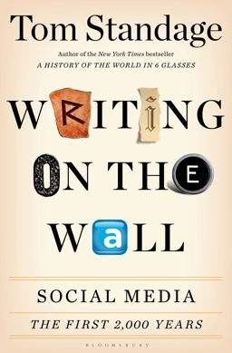 Writing on the Wall Social Media - the First 2,000 Years  9781620402832 Front Cover