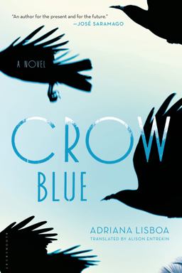Crow Blue A Novel  9781620403365 Front Cover