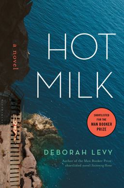 Hot Milk  9781620406694 Front Cover
