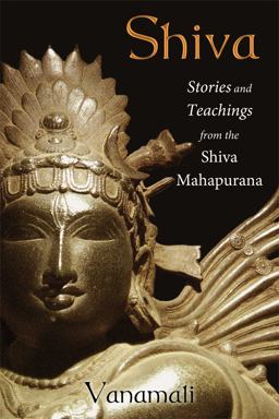 Shiva Stories and Teachings from the Shiva Mahapurana  9781620552483 Front Cover