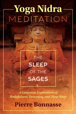 Yoga Nidra Meditation The Sleep of the Sages  9781620556771 Front Cover