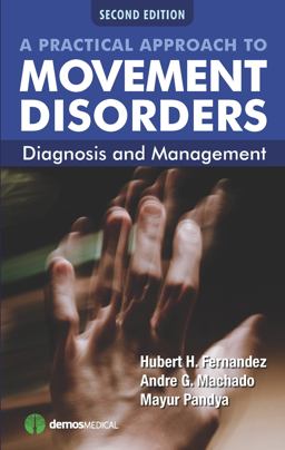 Practical Approach to Movement Disorders  9781620700341 Front Cover