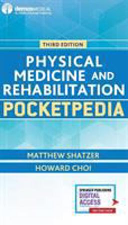 Physical Medicine and Rehabilitation Pocketpedia  9781620701164 Front Cover