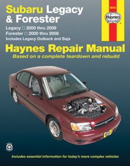 Subaru Legacy 2000 Thru 2009 and Forester 2000 Thru 2008 Haynes Repair Manual Legacy 2000 Thru 2009 - Forester 2000 Thru 2008 - Includes Legacy Outback and Baja  9781620920046 Front Cover