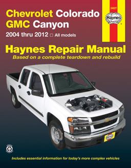 Chevrolet Colorado and GMC Canyon 2004 Thru 2012 Haynes Repair Manual  9781620920831 Front Cover