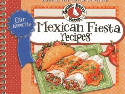 Our Favorite Mexican Fiesta Recipes