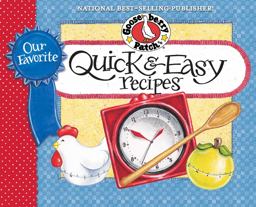 Our Favorite Quick and Easy Recipes Cookbook
