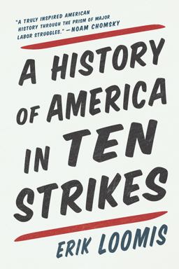 History of America in Ten Strikes  9781620971611 Front Cover