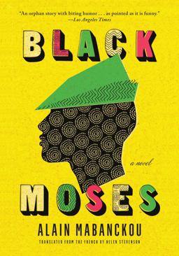 Black Moses A Novel  9781620972939 Front Cover
